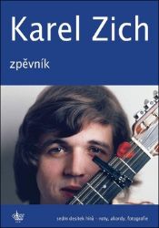Karel Zich Zpěvník: Sedm desítek hitů - noty, akordy, fotografie - Divadlo a film Karel Zich Zpěvník: Sedm desítek hitů - noty, akordy, fotografie