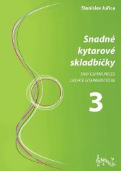 Snadné kytarové skladbičky 3 - Učebnice pro 1. stupeň ZŠ Snadné kytarové skladbičky 3