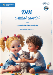Děti a slušné chování Děti a slušné chování