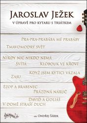 Jaroslav Ježek v úpravě pro kytaru s trsátkem - Ondřej Šárek - Divadlo a film Jaroslav Ježek v úpravě pro kytaru s trsátkem