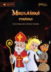 Mikulášská pohádka - Marie Adamovská - Písničky z pohádek Mikulášská pohádka