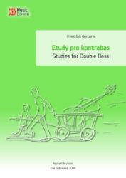 Etudy pro kontrabas / Studies for Double Bass Etudy pro kontrabas / Studies for Double Bass