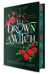 To Drown a Witch To Drown a Witch