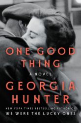 One Good Thing - Georgia Hunter - Historické romány v angličtině One Good Thing