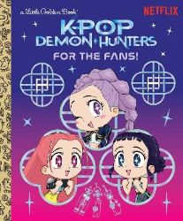 For the Fans! (KPop Demon Hunters) For the Fans! (KPop Demon Hunters)