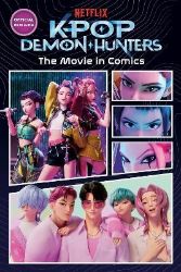 KPop Demon Hunters: The Movie in Comics KPop Demon Hunters: The Movie in Comics