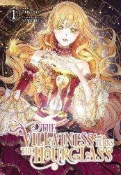 Villainess Turns the Hourglass, Vol. 1 Villainess Turns the Hourglass, Vol. 1