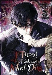 I Tamed My Ex-husband's Mad Dog, Vol. 1 I Tamed My Ex-husband's Mad Dog, Vol. 1