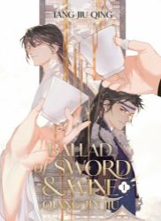 Ballad of Sword and Wine: Qiang Jin Jiu 1 - Danmei novels Ballad of Sword and Wine: Qiang Jin Jiu (Novel) Vol. 1