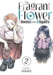 Fragrant Flower Blooms With Dignity 2 Fragrant Flower Blooms With Dignity 2