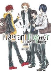 Fragrant Flower Blooms With Dignity 4 - Saka Mikami - Manga v angličtině Fragrant Flower Blooms With Dignity 4
