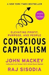 Conscious Capitalism, Updated and Expanded - John Mackey - Knihy o podnikání a byznysu v angličtině Conscious Capitalism, Updated and Expanded