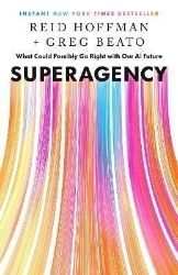 Superagency - Reid Hoffman - Knihy o vědě v angličtině Superagency