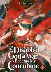 After the Disabled God of War Became My Concubine (Novel) Vol. 1 - Danmei novels After the Disabled God of War Became My Concubine (Novel) Vol. 1