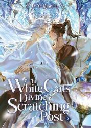 The White Cat´s Divine Scratching Post (Novel) Vol. 2 - Lv Ye Qian He - Danmei novels The White Cat´s Divine Scratching Post (Novel) Vol. 2