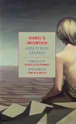 Morel´s Invention - Adolfo Bioy Casares - Klasická literatura v angličtině Morel´s Invention