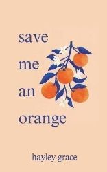 Save me an orange Save me an orange