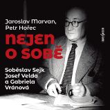 Nejen o sobě - Gabriela Vránová - Humor, satira a komedie Jaroslav Marvan, Petr Hořec: Nejen o sobě