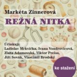 Režná nitka - Markéta Zinnerová - Pro děti Markéta Zinnerová: Režná nitka