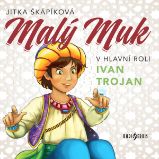 Malý Muk - Jitka Škápíková - Pro mládež Jitka Škápíková: Malý Muk