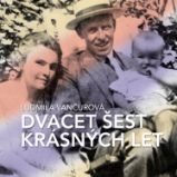 Dvacet šest krásných let Dvacet šest krásných let