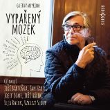 Vypařený mozek - Gustav Meyrink - Divadlo, rozhlas, televize Gustav Meyrink: Vypařený mozek