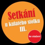 Setkání u kulatého stolku III - Jiří Just - Dějiny a historie Setkání u kulatého stolku III