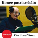 Konec patriarchátu Konec patriarchátu