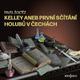 Kelley aneb První sčítání holubů v Čechách Kelley aneb První sčítání holubů v Čechách