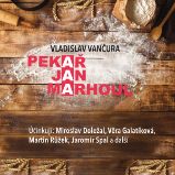 Vladislav Vančura: Pekař Jan Marhoul