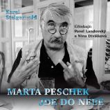 Marta Peschek jde do nebe - Česká literatura Karel Steigerwald: Marta Peschek jde do nebe