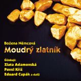 Moudrý zlatník (1987) - František Pavlíček,Božena Němcová - Pro děti František Pavlíček: Moudrý zlatník (1987)