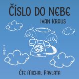 Číslo do nebe - Ivan Kraus - Humor, satira a komedie Ivan Kraus: Číslo do nebe