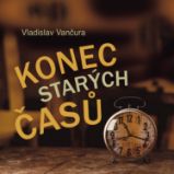 Konec starých časů Konec starých časů