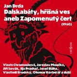 Dalskabáty, hříšná ves aneb Zapomenutý čert (1960) - Jan Drda - Klasická díla Jan Drda: Dalskabáty, hříšná ves aneb Zapomenutý čert (1960)