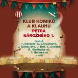Klub komiků a klaunů Petra Nárožného 1. - Jiřina Bohdalová,Luděk Sobota,Felix Holzmann,Bohumil Bezouška,Petr Nárožný - Humor, satira a komedie Klub komiků a klaunů Petra Nárožného 1.
