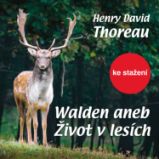 Walden aneb Život v lesích
