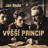 Vyšší princip - Jan Drda - Divadlo, rozhlas, televize Jan Drda: Vyšší princip