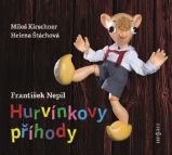 Hurvínkovy příhody - Helena Štáchová,František Nepil,Miloš Kirschner - Pro děti Hurvínkovy příhody