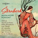 Šternberk - rozhlasová pohádka Šternberk - rozhlasová pohádka