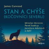Stan a chýše (Kočovníci severu) - James Oliver Curwood - Divadlo, rozhlas, televize James Curwood: Stan a chýše (Kočovníci severu)