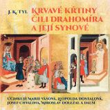 Krvavé křtiny čili Drahomíra a její synové