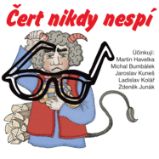 Čert nikdy nespí Čert nikdy nespí