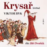 Krysař (četba) - Viktor Dyk - Klasická díla Viktor Dyk: Krysař (četba)