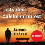Jistý den daleké minulosti