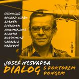 Dialog s doktorem Dongem - Josef Nesvadba - Povídky Josef Nesvadba: Dialog s doktorem Dongem