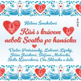 Kůň s krávem neboli Svatba po hanácku Kůň s krávem neboli Svatba po hanácku