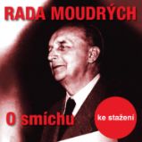 Rada moudrých - O smíchu Rada moudrých - O smíchu