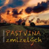 Pastvina zmizelých - Václav Erben - Detektivky, thrillery Václav Erben: Pastvina zmizelých