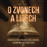 O zvonech a lidech O zvonech a lidech